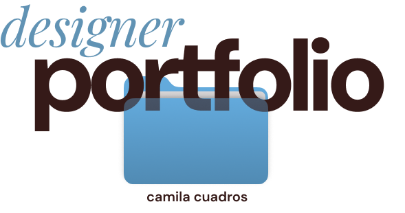 designer portfolio — Camila Cuadros